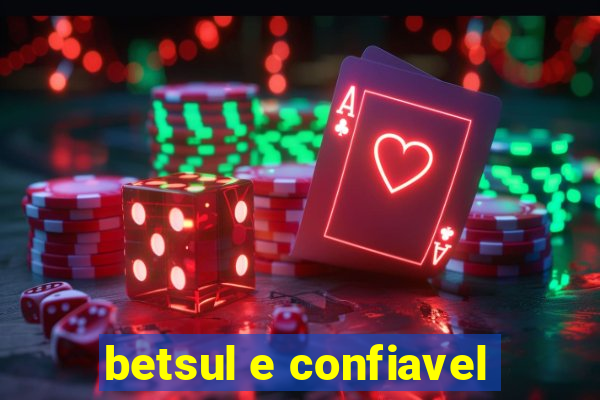 betsul e confiavel